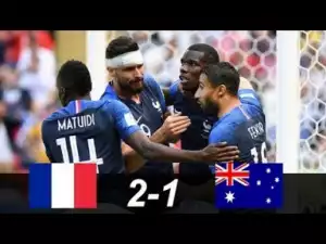Video: France vs Australia 2-1 - All Goals & Highlights -  World Cup 16/06/2018 HD (From the stands)